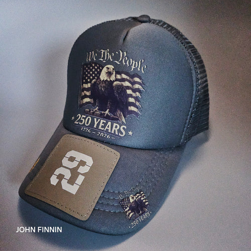 AMERICAN 250TH ANNIVERSARY ' JOHN FINNIN TRUCKER